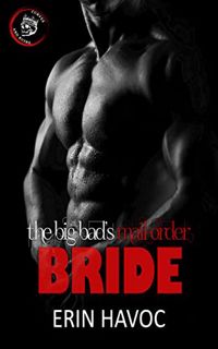 [GET] PDF EBOOK EPUB KINDLE THE BIG BAD'S MAIL-ORDER BRIDE: An Age Gap Curvy Romance (Curves and Rui