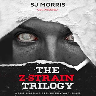 [ACCESS] KINDLE PDF EBOOK EPUB The Complete Z-Strain Trilogy: A Post-Apocalyptic Zombie Survival Thr