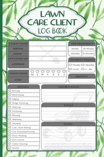 Get [PDF EBOOK EPUB KINDLE] Lawn Care Client Log Book: Professional Lawn Mowing Client Tracking Addr