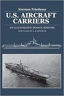 READ KINDLE PDF EBOOK EPUB U.S. Aircraft Carriers: An Illustrated Design History by Norman Friedman