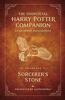 [READ] KINDLE PDF EBOOK EPUB The Unofficial Harry Potter Companion Volume 1: Sorcerer's Stone: An in