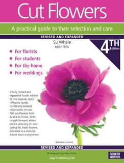 Read [PDF EBOOK EPUB KINDLE] Cut Flowers A practical guide to their selection and care by  Su Whale