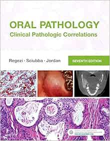[Get] [PDF EBOOK EPUB KINDLE] Oral Pathology by Joseph A. Regezi DDS  MS,James J. Sciubba DMD  PhD,R