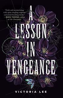 VIEW EPUB KINDLE PDF EBOOK A Lesson in Vengeance by  Victoria Lee 🎯