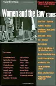 [GET] EPUB KINDLE PDF EBOOK Women and the Law: Stories by Elizabeth M. Schneider,Stephanie M. Wildma