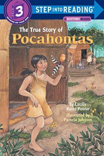 Get [EBOOK EPUB KINDLE PDF] The True Story of Pocahontas (Step-Into-Reading, Step 3) by  Lucille Rec
