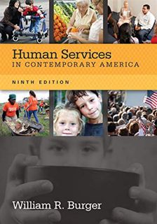 [Get] EBOOK EPUB KINDLE PDF Human Services in Contemporary America (HSE 110 Introduction to Human Se