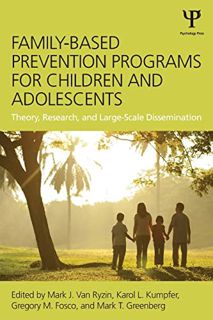 [VIEW] PDF EBOOK EPUB KINDLE Family-Based Prevention Programs for Children and Adolescents: Theory,