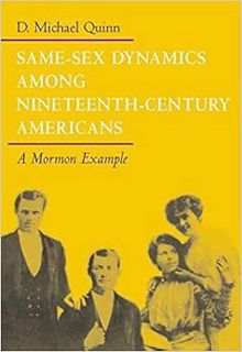 ACCESS EPUB KINDLE PDF EBOOK Same-Sex Dynamics among Nineteenth-Century Americans: A MORMON EXAMPLE