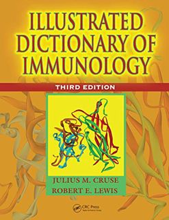 [Get] PDF EBOOK EPUB KINDLE Illustrated Dictionary of Immunology by  Julius M. Cruse &  Robert E. Le