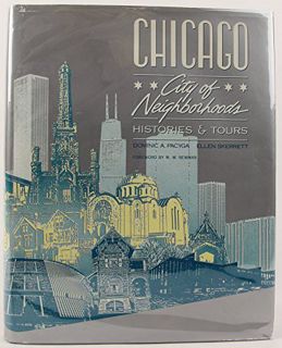 [READ] KINDLE PDF EBOOK EPUB Chicago, City of Neighborhoods: Histories & Tours by  Dominic A. Pacyga
