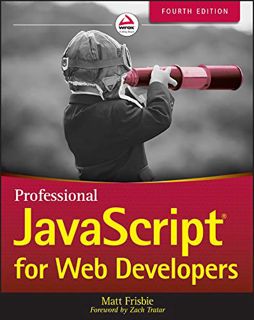 Read [KINDLE PDF EBOOK EPUB] Professional JavaScript for Web Developers by  Matt Frisbie 💔