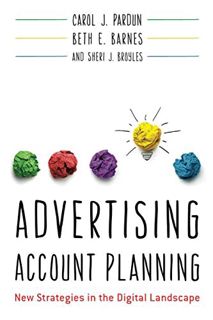 [Access] EPUB KINDLE PDF EBOOK Advertising Account Planning by  Carol Pardun 📃