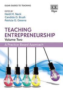 [VIEW] EBOOK EPUB KINDLE PDF Teaching Entrepreneurship, Volume Two: A Practice-Based Approach (Elgar