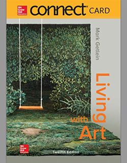 GET EBOOK EPUB KINDLE PDF Connect Access Card for Living with Art by  Mark Getlein 🖍️