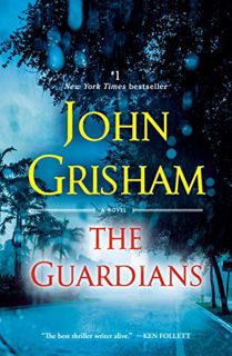 [READ] PDF EBOOK EPUB KINDLE The Guardians: A Novel by  John Grisham ✅