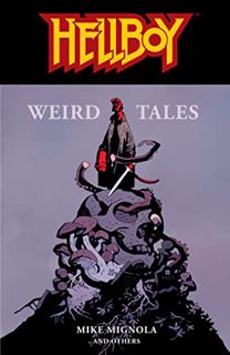 [Get] EBOOK EPUB KINDLE PDF Hellboy: Weird Tales by  Mike Mignola,Mike Mignola,John Cassaday,J.H. Wi
