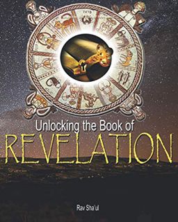 Read [EPUB KINDLE PDF EBOOK] Unlocking the Book of Revelation (The Original Revelation Series) by  R