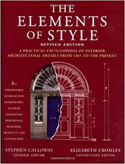 Get [PDF EBOOK EPUB KINDLE] The Elements of Style: A Practical Encyclopedia of Interior Architectura