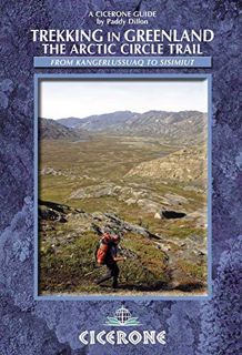 [View] KINDLE PDF EBOOK EPUB Trekking in Greenland: The Arctic Circle Trail (Cicerone Guides) by  Pa