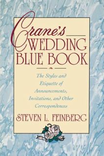 Read [EPUB KINDLE PDF EBOOK] Crane's Wedding Blue Book: The Styles and Etiquette of Announcements, I
