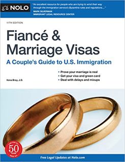 [READ] [EBOOK EPUB KINDLE PDF] Fiance and Marriage Visas: A Couple's Guide to U.S. Immigration by  I