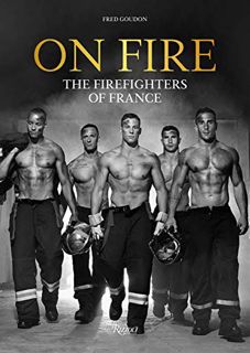 [GET] [EPUB KINDLE PDF EBOOK] On Fire: The Firefighters of France by  Fred Goudon 📍