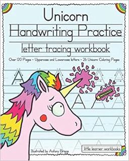 [Get] [KINDLE PDF EBOOK EPUB] Unicorn Handwriting Practice: Letter Tracing Workbook (Little Learner