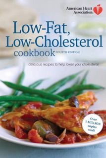 ACCESS [KINDLE PDF EBOOK EPUB] American Heart Association Low-Fat, Low-Cholesterol Cookbook, 4th edi