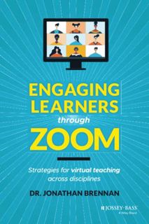 Read EBOOK EPUB KINDLE PDF Engaging Learners through Zoom: Strategies for Virtual Teaching Across Di