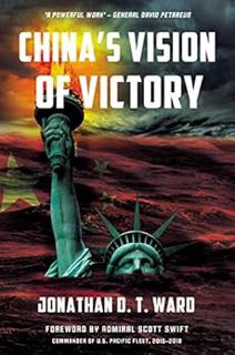ACCESS [PDF EBOOK EPUB KINDLE] China's Vision of Victory by Jonathan D. T. Ward 💙