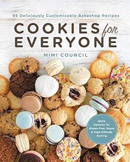 [Read] [KINDLE PDF EBOOK EPUB] Cookies for Everyone: 99 Deliciously Customizable Bakeshop Recipes by