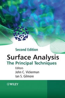 [View] [EBOOK EPUB KINDLE PDF] Surface Analysis: The Principal Techniques by  John C. Vickerman &  I