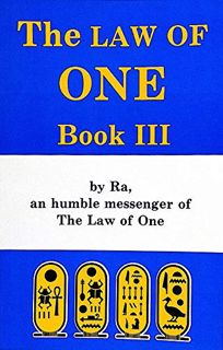 Read KINDLE PDF EBOOK EPUB The RA Material: Law of One, Book 3: Book Three (The Ra Material: The Law