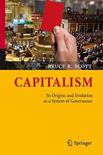 [GET] EBOOK EPUB KINDLE PDF Capitalism: Its Origins and Evolution as a System of Governance by  Bruc