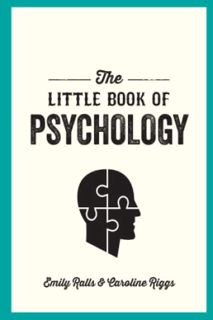 Access [EPUB KINDLE PDF EBOOK] The Little Book of Psychology: An Introduction to the Key Psychologis