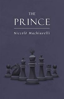 [READ] EBOOK EPUB KINDLE PDF The Prince by  Niccolò Machiavelli 📂