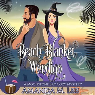 [VIEW] KINDLE PDF EBOOK EPUB Beach Blanket Wendigo by  Amanda M. Lee,Angel Clark,Amanda M. Lee 🎯