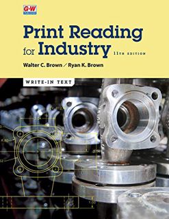 [ACCESS] PDF EBOOK EPUB KINDLE Print Reading for Industry by  Walter C. Brown &  Ryan K. Brown 💓