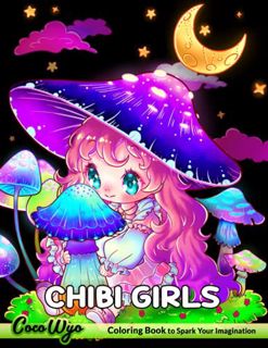 [READ] EBOOK EPUB KINDLE PDF Chibi Girls Coloring Book: Coloring Book For Kids With Lovable Cute Ani