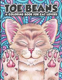 READ EPUB KINDLE PDF EBOOK Toe Beans: A Coloring Book of Cute Cats and Their Mighty Paws by  Mighty
