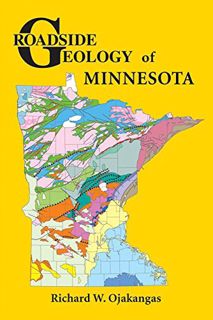 [View] EPUB KINDLE PDF EBOOK Roadside Geology of Minnesota by  Richard W. Ojakangas 📃