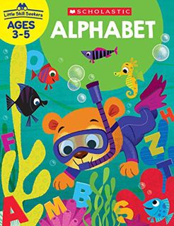 READ [KINDLE PDF EBOOK EPUB] Little Skill Seekers: Alphabet by  Scholastic Teacher Resources &  Scho