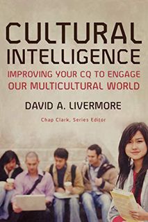[VIEW] PDF EBOOK EPUB KINDLE Cultural Intelligence: Improving Your CQ to Engage Our Multicultural Wo