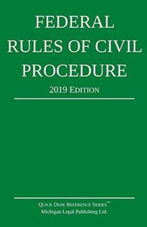 Access EPUB KINDLE PDF EBOOK Federal Rules of Civil Procedure; 2019 Edition: With Statutory Suppleme