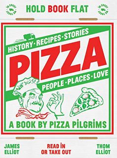 [ACCESS] [EBOOK EPUB KINDLE PDF] Pizza: History, recipes, stories, people, places, love by  Thom Ell
