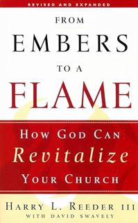 [Get] EPUB KINDLE PDF EBOOK From Embers to a Flame: How God Can Revitalize Your Church by  Harry L.