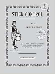 [Read] [EBOOK EPUB KINDLE PDF] Stick Control: For the Snare Drummer by George Lawrence Stone 💌