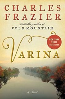 Read [EPUB KINDLE PDF EBOOK] Varina: A Novel by Charles Frazier ✓