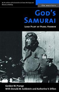 [Get] [EPUB KINDLE PDF EBOOK] God's Samurai: Lead Pilot at Pearl Harbor (The Warriors) by  Gordon W.